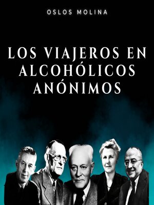 cover image of Los viajeros en Alcohólicos Anónimos